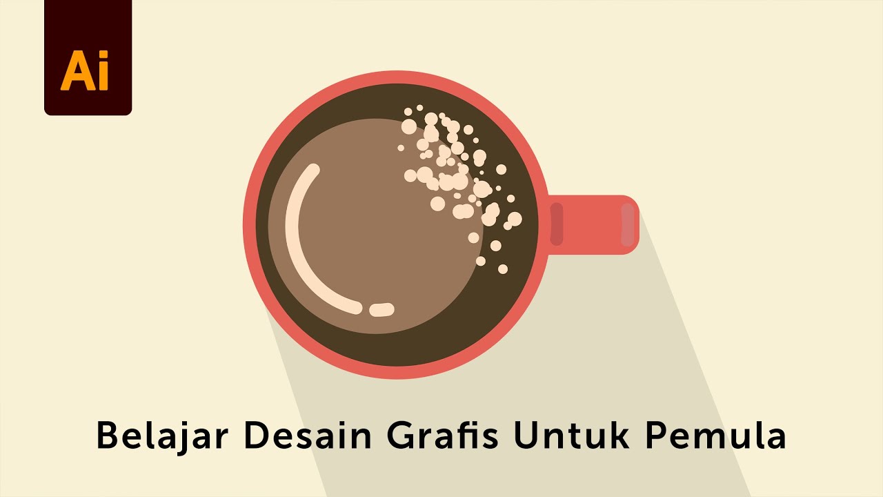 Tutorial Desain Grafis dengan Adobe Illustrator untuk Pemula